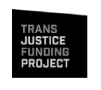 Trans Justice Funding Project